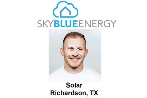 Solar Richardson, TX - Sky Blue Energy - Solar Installers