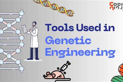 A Career in Genetic Engineering