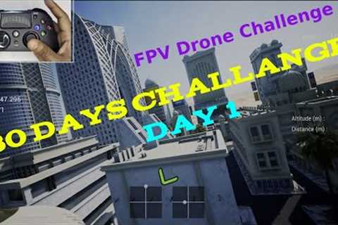 30-Day FPV Drone Challenge: Soaring to New Heights