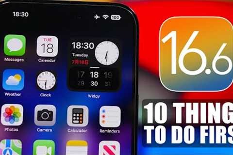 iOS 16.6 - First Things TO DO After Updating !