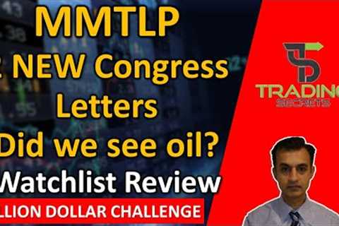 MMTLP 2 NEW Congress letters to SEC & FINRA. Drone video reactions- Was there oil? Watchlist..