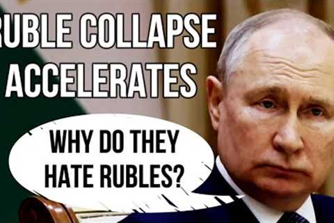 RUSSIAN Ruble Collapse Accelerates - Russia Forced to Take Payment in Chinese Yuan & Indian..