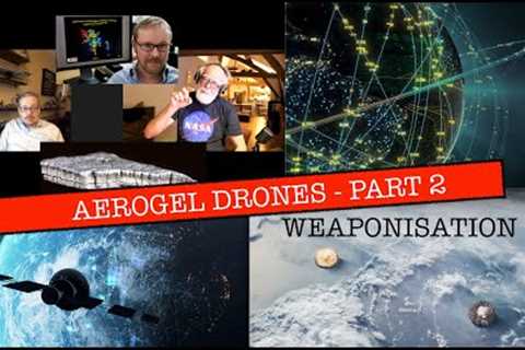 Aerogel Drones (part 2) - Chinese Drone Recovered