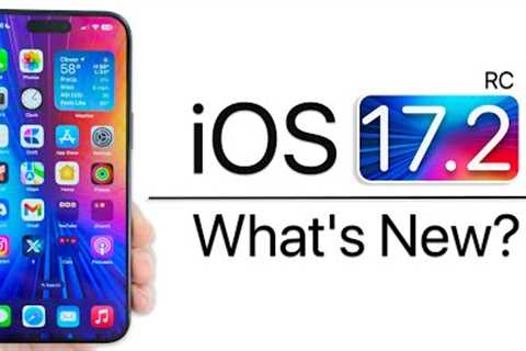 iOS 17.2 RC is Out! - What''s New?