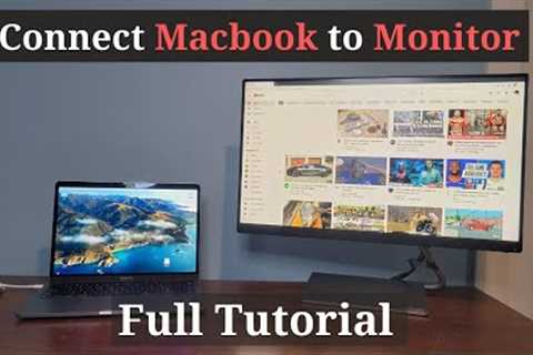 How to Connect a Macbook Pro to a Monitor - Full Tutorial with All Options