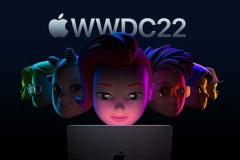 WWDC 2022 - June 6 | Apple