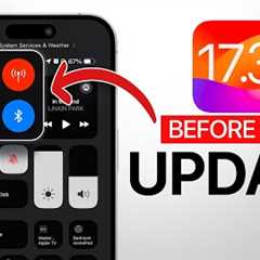 iOS 17.3 - DON’T Update Until You Watch This!
