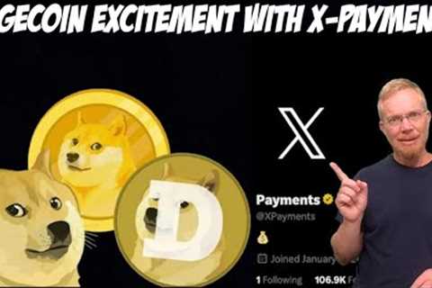 Dogecoin Excitement with X Payments