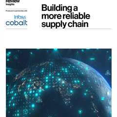 Building a more reliable supply chain