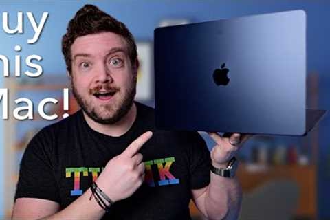 The M3 MacBook Air is the BEST MAC for EVERYBODY!