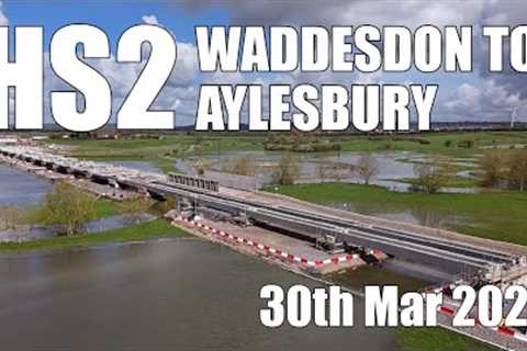 HS2 - Waddesdon to Thame Valley Viaduct | 30th March 2024