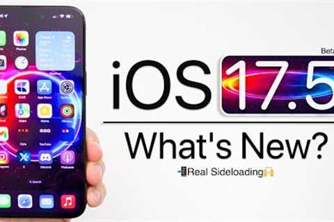 iOS 17.5 Beta 2 is Out! - What''s New?