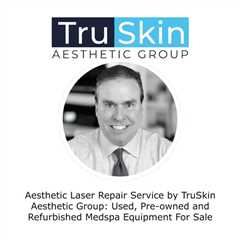 Aesthetic Laser Repair Service by TruSkin Aesthetic Group