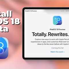How To Install iPadOS 18 Beta