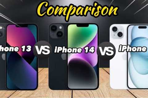 IPHONE 13 VS IPHONE 14 VS IPHONE 15 | COMPARISON