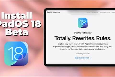 How To Install iPadOS 18 Beta