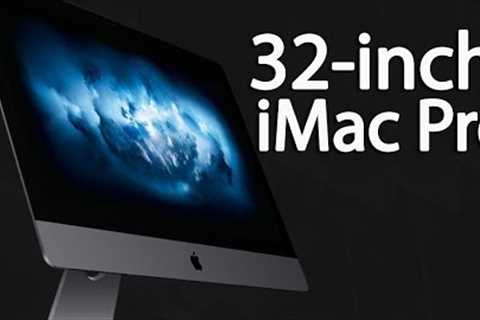 32-inch iMac Pro - Everything We Know!