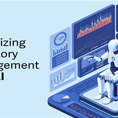  Optimizing Inventory Management with AI | Blog | FreshBI