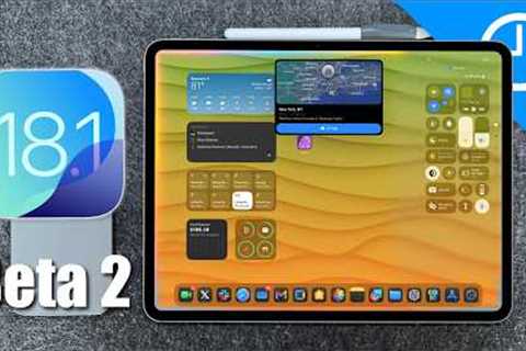 iPadOS 18.1 Beta 2 | Apple Intelligence Is Getting WAY Better!