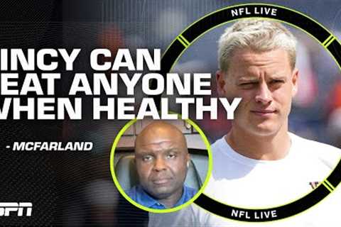 If the Bengals are healthy, they can beat ANYBODY! - Booger McFarland | NFL Live