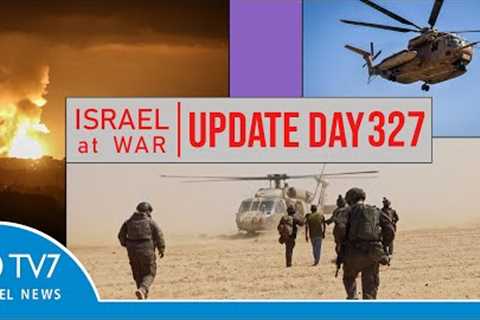 TV7 Israel News - Swords of Iron, Israel at War - Day 327 - UPDATE 28.08.24