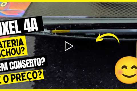 Bateria QUASE EXPLODIU? Troca de Bateria Google Pixel 4a