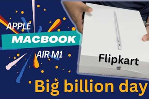 Macbook Air M1 | flipkart big billion day sale | Unboxing #flipkartbigbillionday #macbookairm1