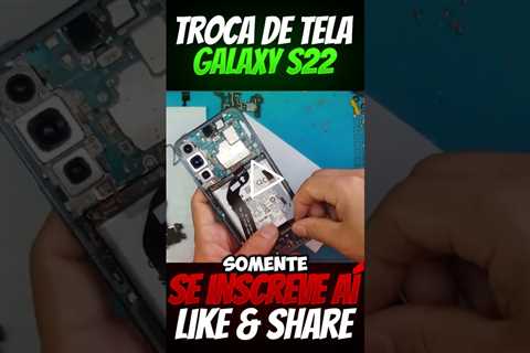 🔴 INCRÍVEL! Super Conserto Troca de Tela de Samsung Galaxy S22 5G em 2024