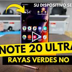 Samsung Galaxy Note 20 Ultra con Líneas Verdes en la Pantalla: Diagnóstico y Reparación