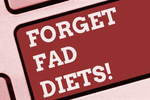 The Truth About Fad Diets: Separating Fact from Fiction