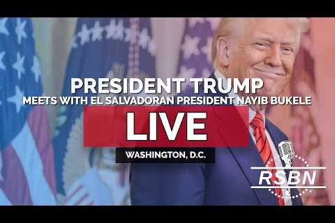 LIVE: President Trump Meets With El Salvadoran President Nayib Bukele - 4/14/25