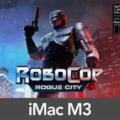 iMac M3 (24GB RAM) RoboCop: Rogue City - Performance