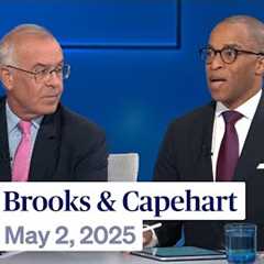 Brooks and Capehart on what voters think about Trump''s first 100 days