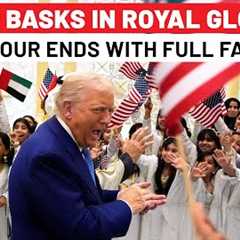 Trump Ends Gulf Tour in Style As World Watches, US-UAE''s Flags & Friendship on Full Display