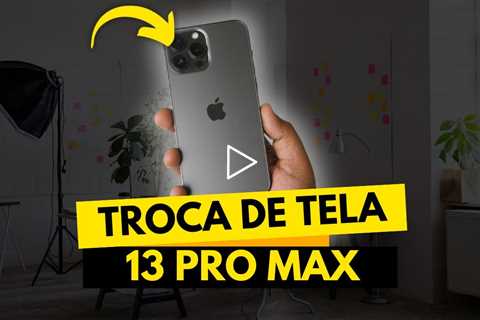 iPhone 13 Pro Max com Tela Quebrada: Veja o Conserto Completo e Quanto Custa!