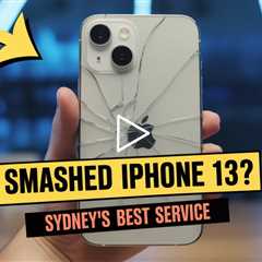 Smashed iPhone 13 Back Cover? Find the Best Replacement Service in Sydney