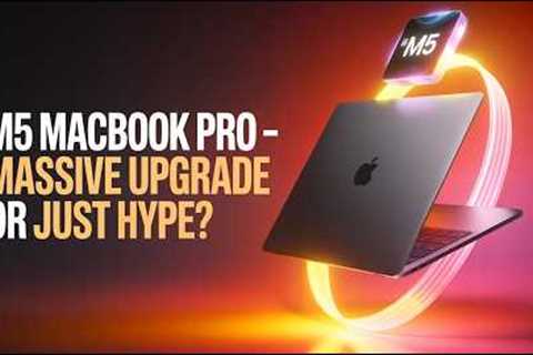 M5 MacBook Pro – Massive Upgrade or Just Hype?