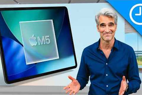 M5 iPad Pro Is Almost Here… And Apple’s Making 2 Big Moves