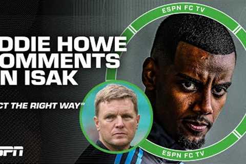 Alexander Isak has been ''POORLY ADVISED'' 👀 Shaka speaks on Newcastle DRAMA 😳 | ESPN FC