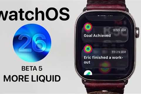 WatchOS 26 Developer Beta 5: What’s New?