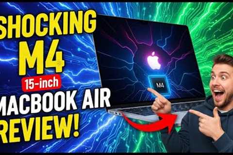 15 inch M4 Apple MacBook Air Review | Is It Worth Buying?