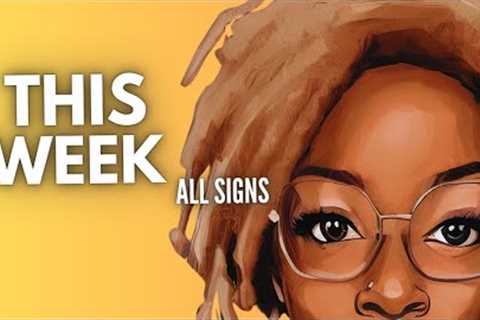 This Week • All Signs