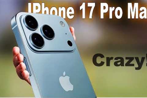 iPhone 17 Pro Max - BOOM! THIS IS BIG!🔥