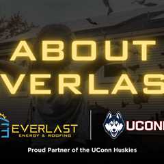 Our Story - Everlast Energy & Roofing