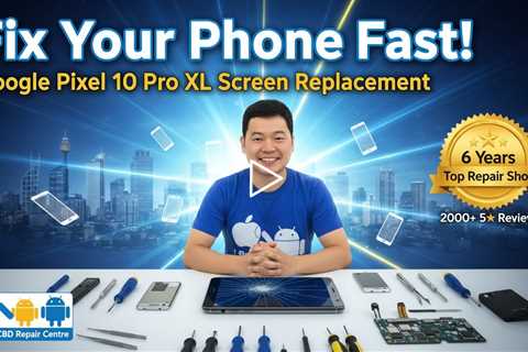 Cracked Google Pixel 10 Pro XL Screen Replacement — Fast Fix in Sydney CBD