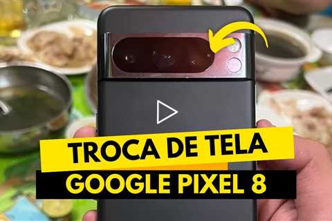Vale a pena consertar um Pixel 8 com tela quebrada? Fiz o teste! 🤔
