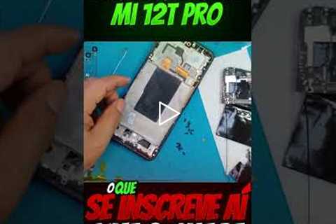 INCRÍVEL SMARTPHONE XIAOMI! Troca de Tela Xiaomi Mi 12t Pro