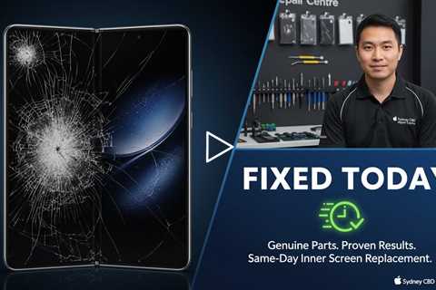 Cracked Galaxy Z Fold 5 Inner Screen Replacement in Sydney 2026 – Same Day Experts