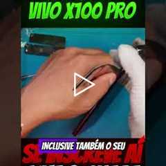VIVO X100 PRO QUEBRADO? O SEGREDO DA TROCA DE TELA PERFEITA (ANTES E DEPOIS CHOCANTE!)