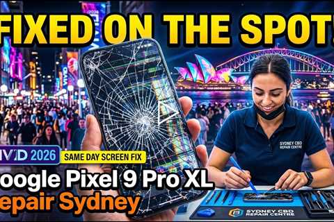 Cracked Google Pixel 9 Pro XL Screen Repair During Vivid 2026 – Who Can Fix It on  Spot in Sydney?